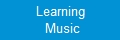 Learning music